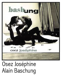 Bashung - Osez Joséphine