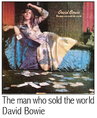 Bowie - The man who sold the world