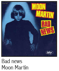 Moon Martin - Bad news