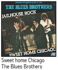 The Blues Brothers - Sweet home Chicago